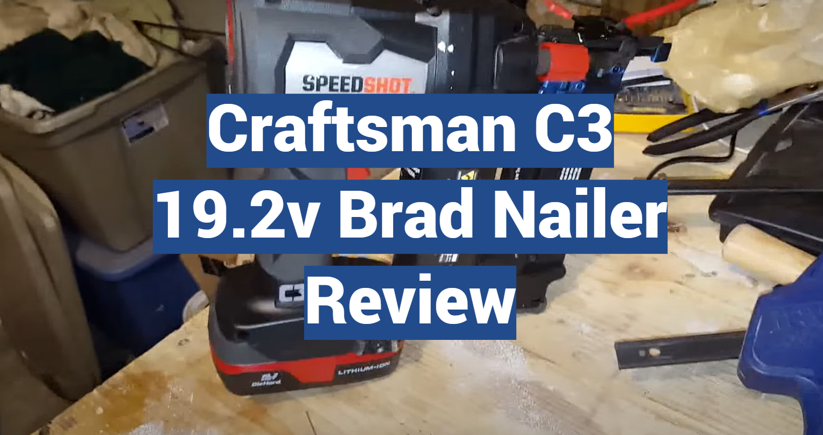 Craftsman C3 19.2v Brad Nailer Review in 2022 - NailersHub